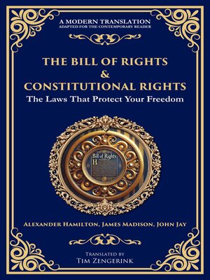 cover image of The Bill of Rights & Constitutional Amendments